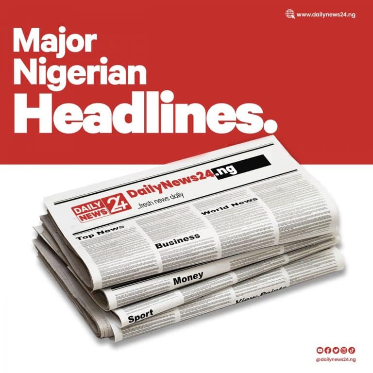 Nigerian Newspapers Headline